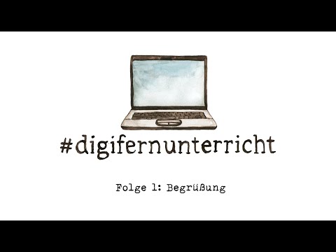 Begrüßung – DigiFernunterricht